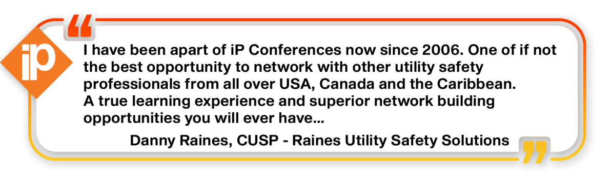 Testimonial iP Utility Safety Conference 4 Danny Raines, CUSP